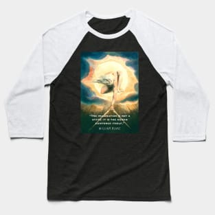 William Blake art and  quote: The imagination is not a state: it is the human existence itself. Baseball T-Shirt